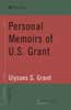Personal Memoirs of U.S. Grant (World Digital Library Edition)